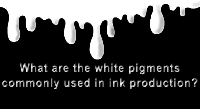 What are the white pigments commonly used in ink production