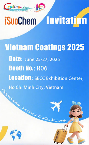 Coatings Expo Vietnam 2025 | Meet iSuoChem | Coatings and inks solution provider